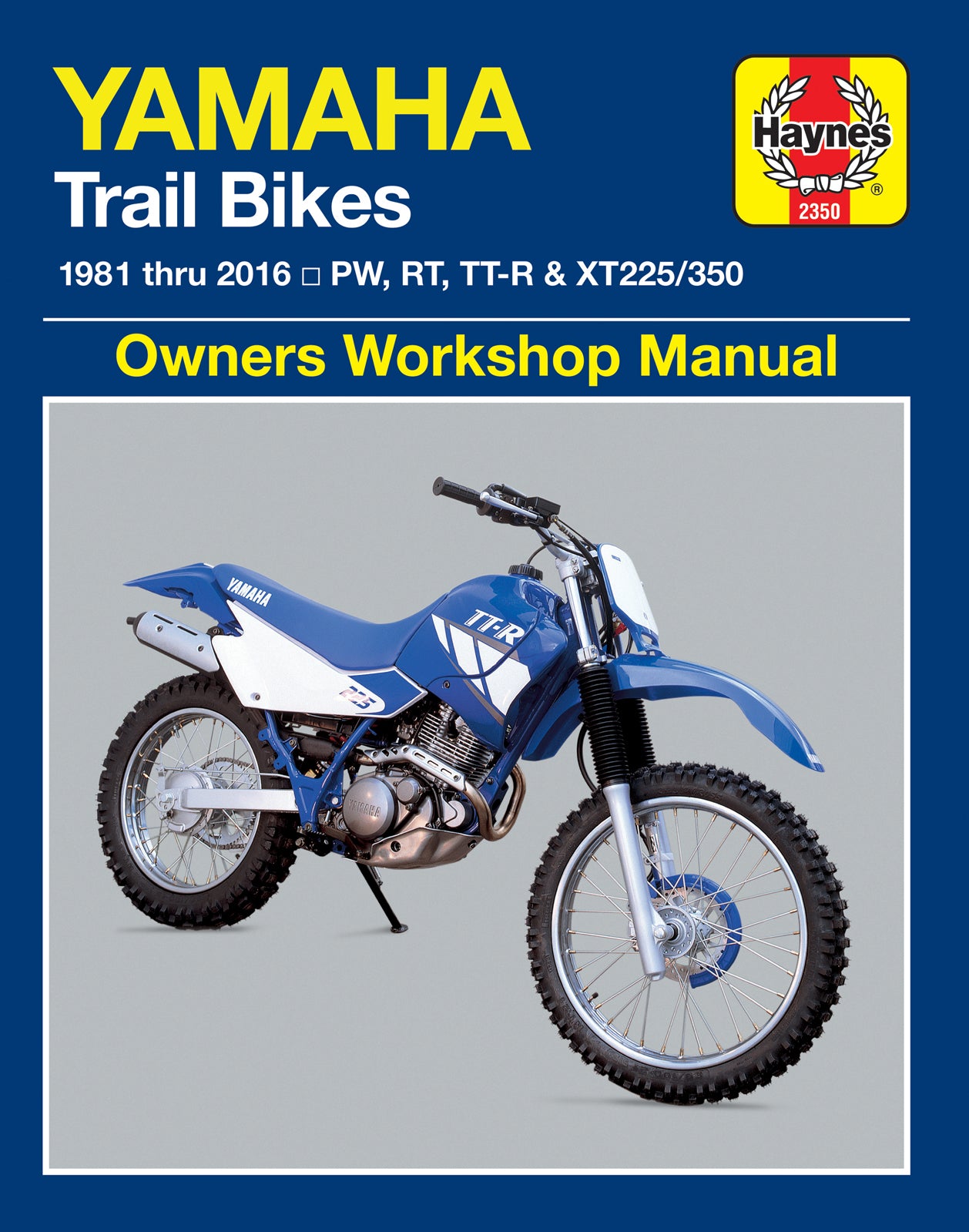 Yamaha PW, RT, TT-R XT225/350 Trailbikes (81-16) Haynes Repair