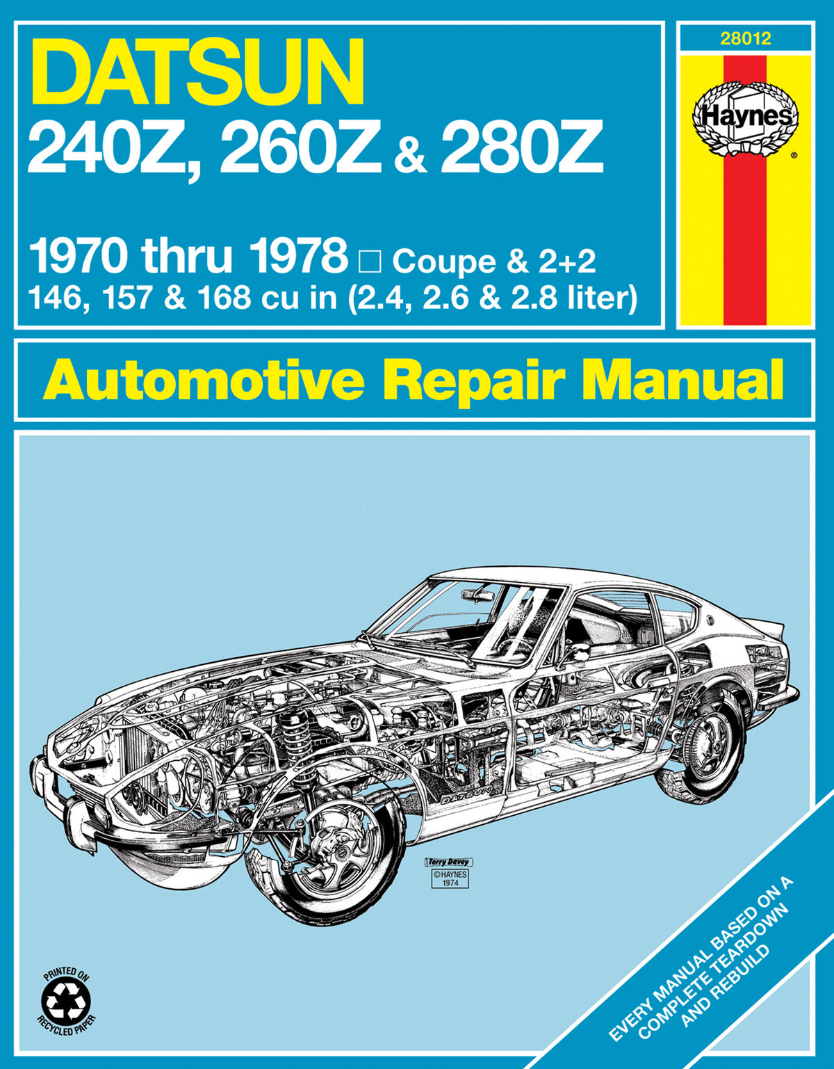 Datsun 240Z (70-73), 260Z (74-75) & 280Z (76-78) Haynes Repair 