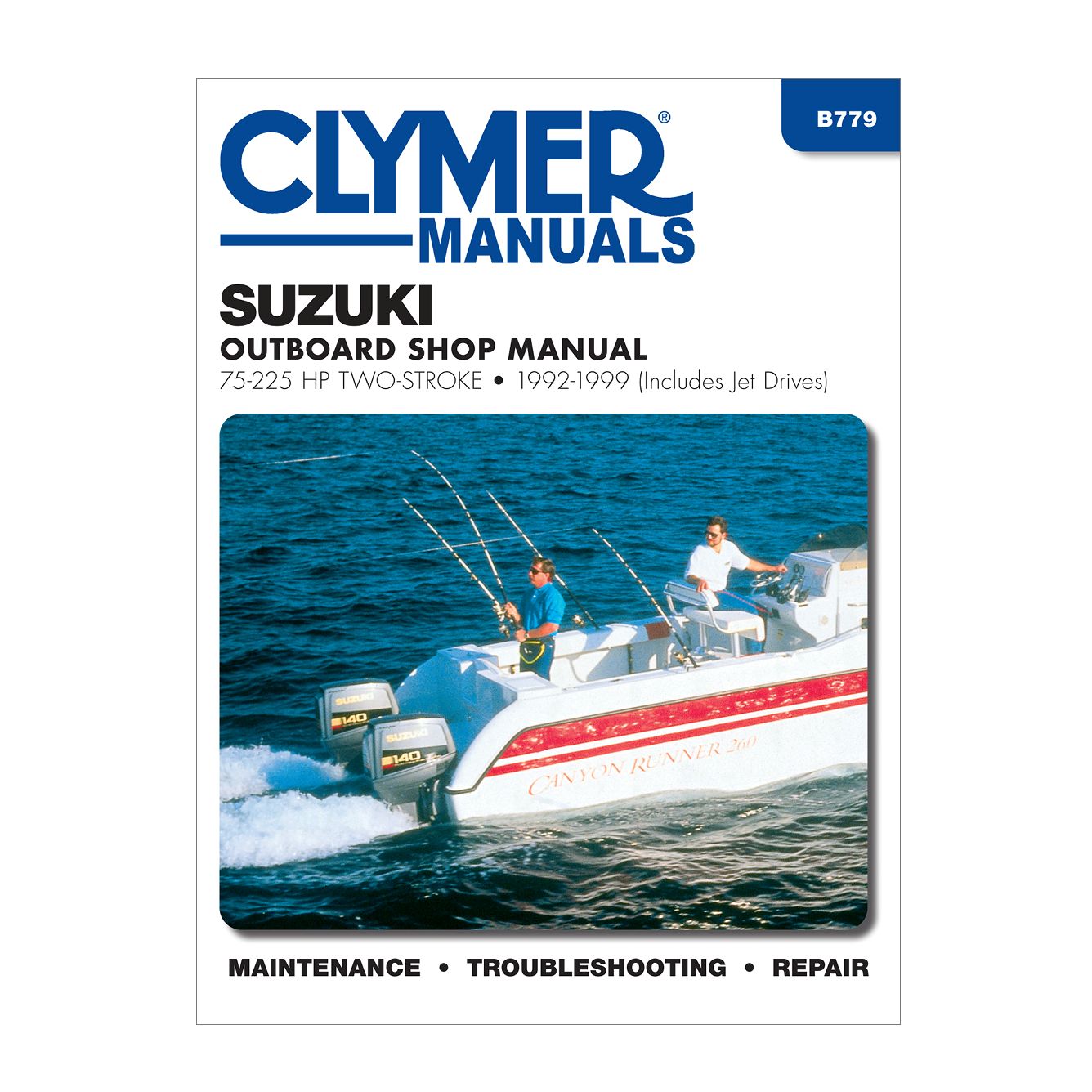 Suzuki 75-225 HP 2-Stroke Outboard & Jet Drive (1992-1999) Service
