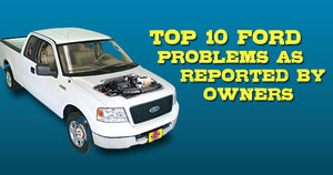 The Top 10 Problems Ford Owners Report