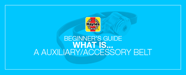 What is an auxiliary drivebelt (and what does it do)?