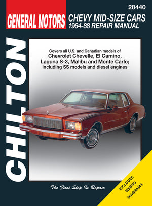 General Motors Chevy Mid-Size Cars (1964-88) for of Chevy Chevelle, El Camino, Laguna S-3, Malibu & Monte Carlo (including SS models & diesels) Chilton Repair Manual (USA)
