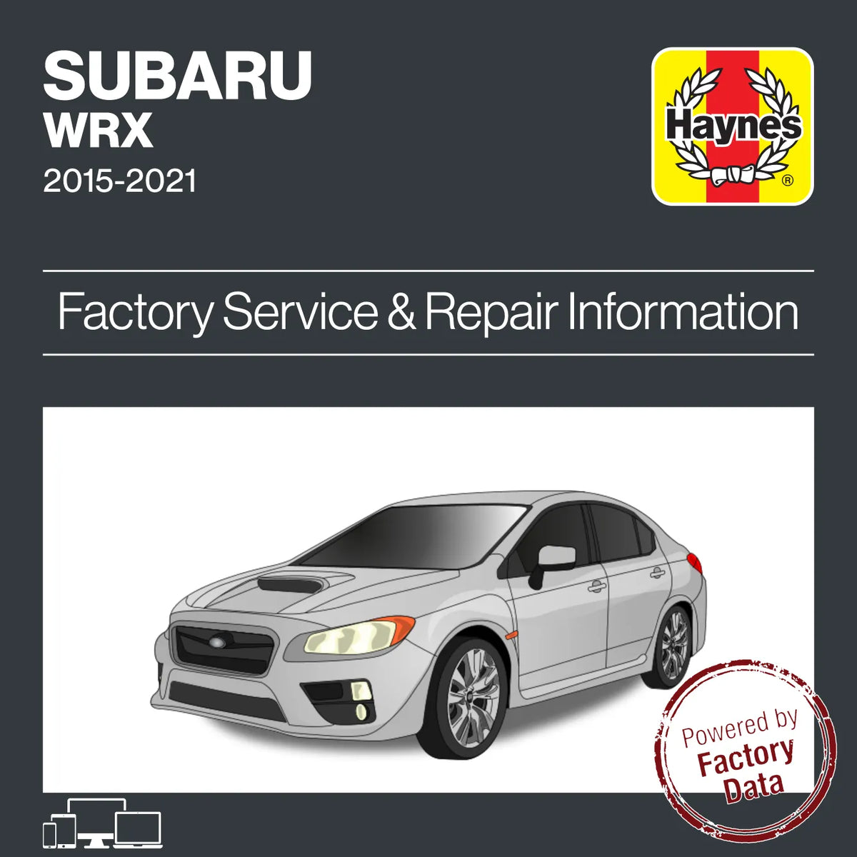 Subaru WRX from 2015 to 2021 Service & Repair Manual