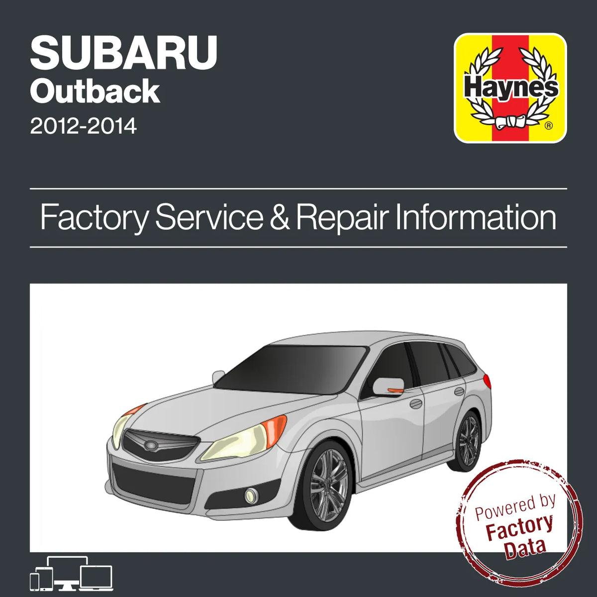 Subaru Outback from 2012 to 2014 Service & Repair Manual