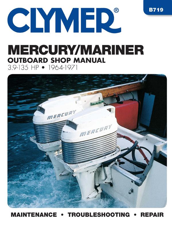 Mercury Vintage 3.9-135 HP Outboard Service and Repair Manual (1964-1971) Manual