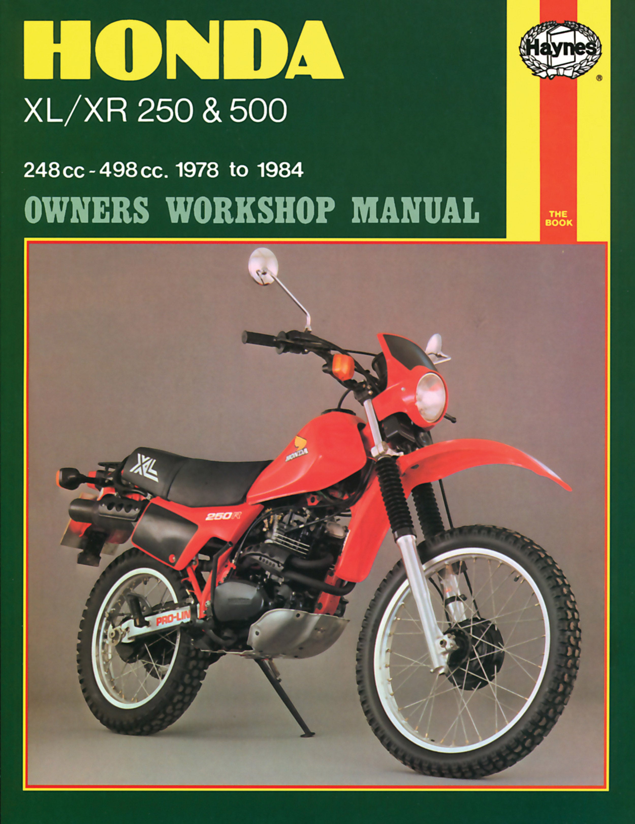 Honda XR250L, XR250R & XR400R 1986 thru 2004: 249cc, 397xx