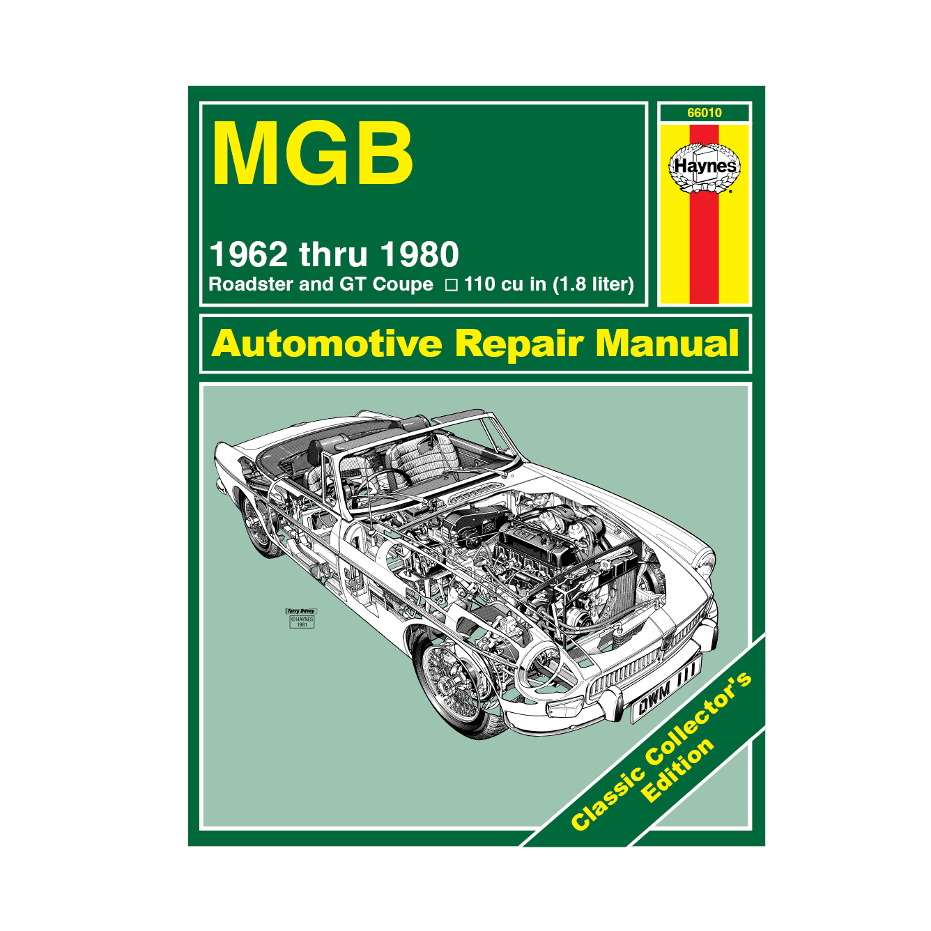 Classic Collector's Edition: MGB (62-80) Roadster & GT Coupe Haynes Repair Manual - Hardcover