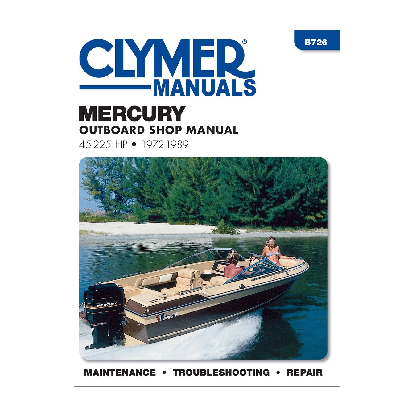 Mercury Inline V-6 45 Outboard 45-225 HP (1972-1989) Service Repair Manual