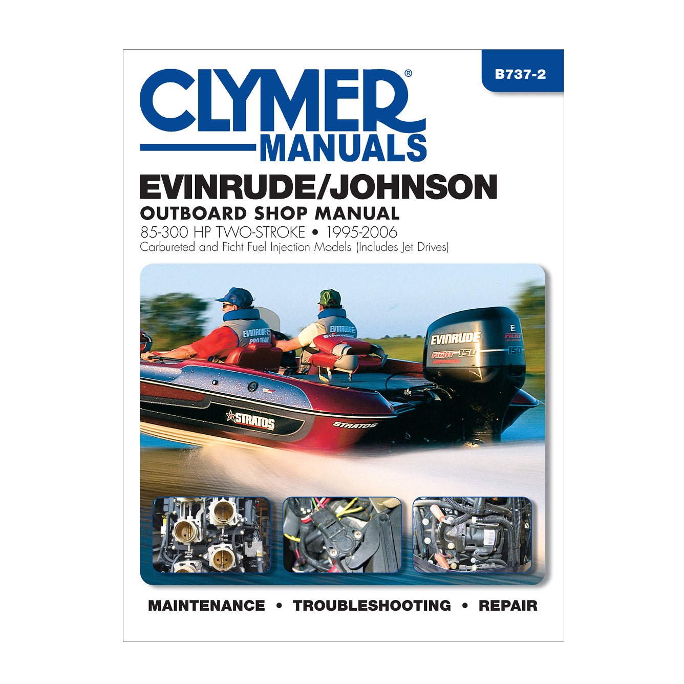 Evinrude/Johnson 85-300 HP 2-Stroke Outboards Carbureted & Ficht Fuel Injection Models (1995-2006) Service & Repair Manual