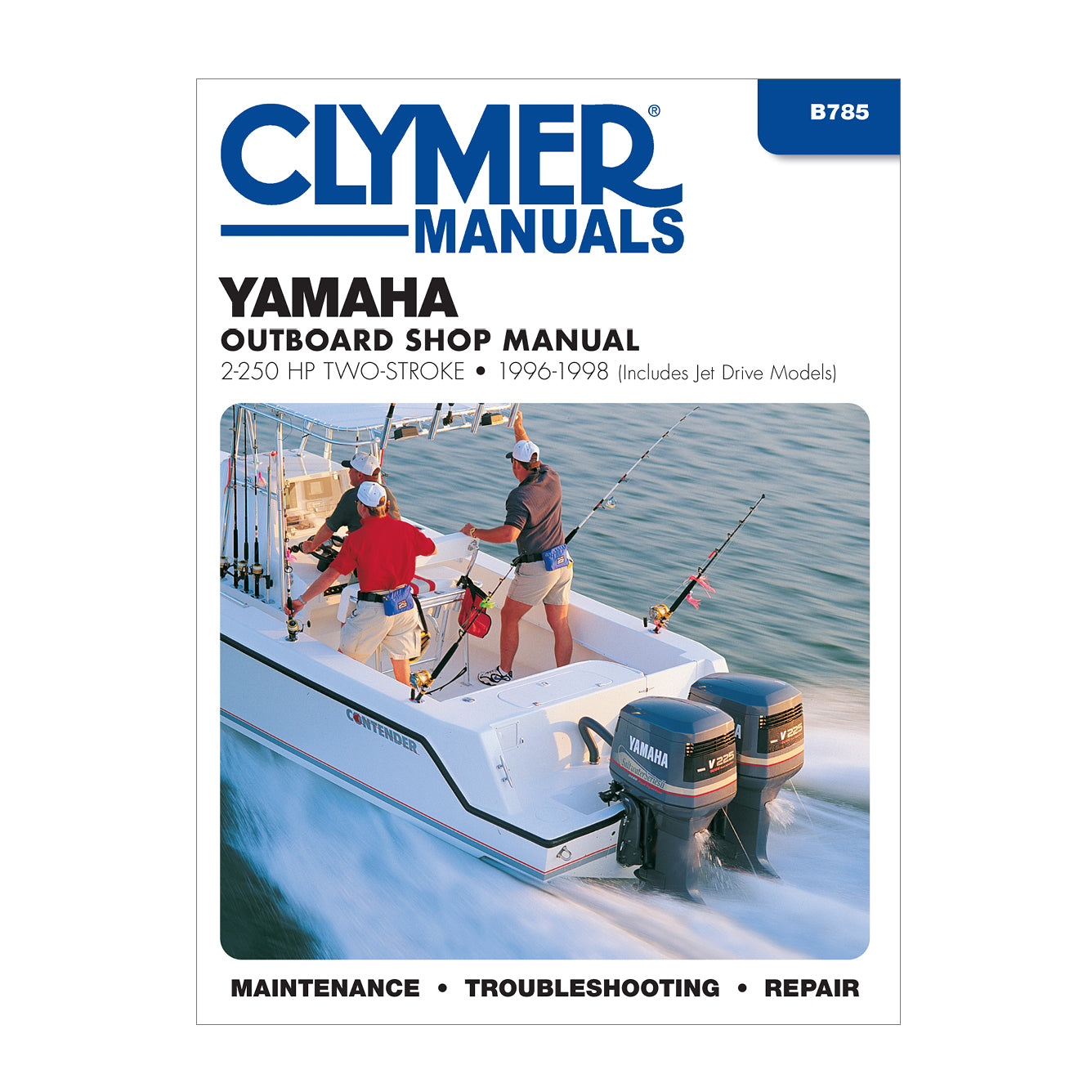Yamaha 2-250 HP Two Stroke Outboard & Jet Drives (1996-1998) Service & Repair Manual