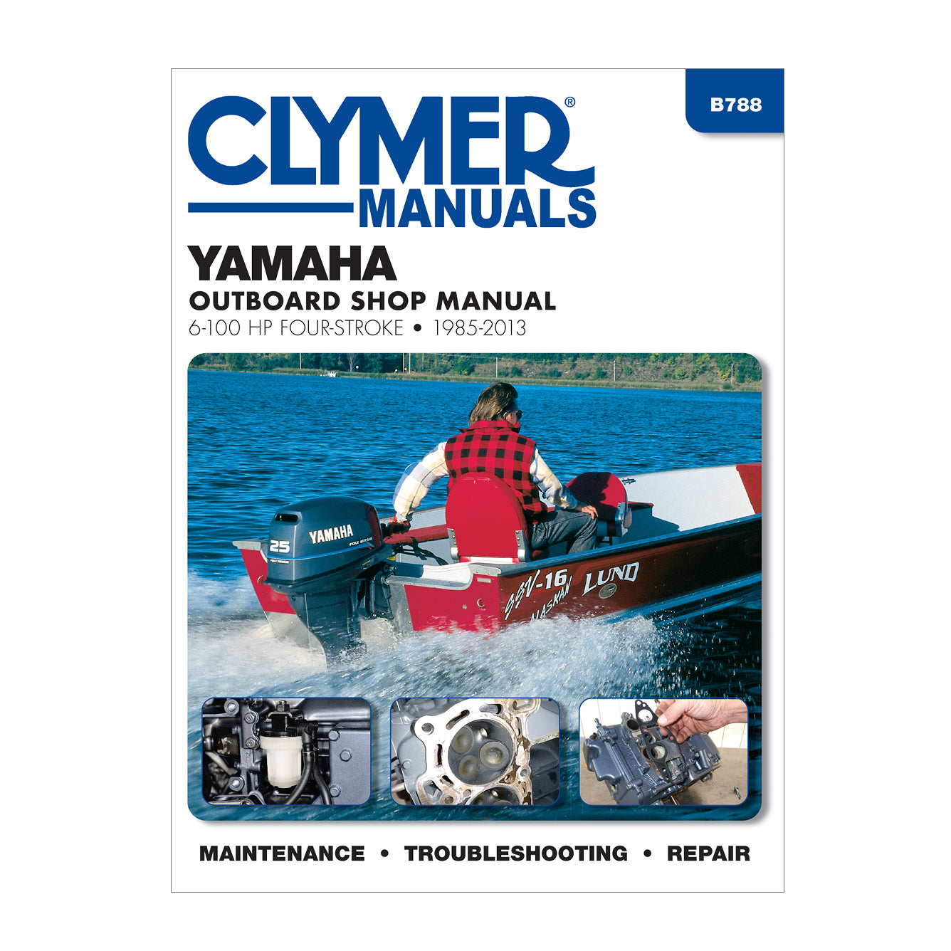 Yamaha 9.9-100 HP 4-Stroke Outboards (1985-2013) Service & Repair Manual