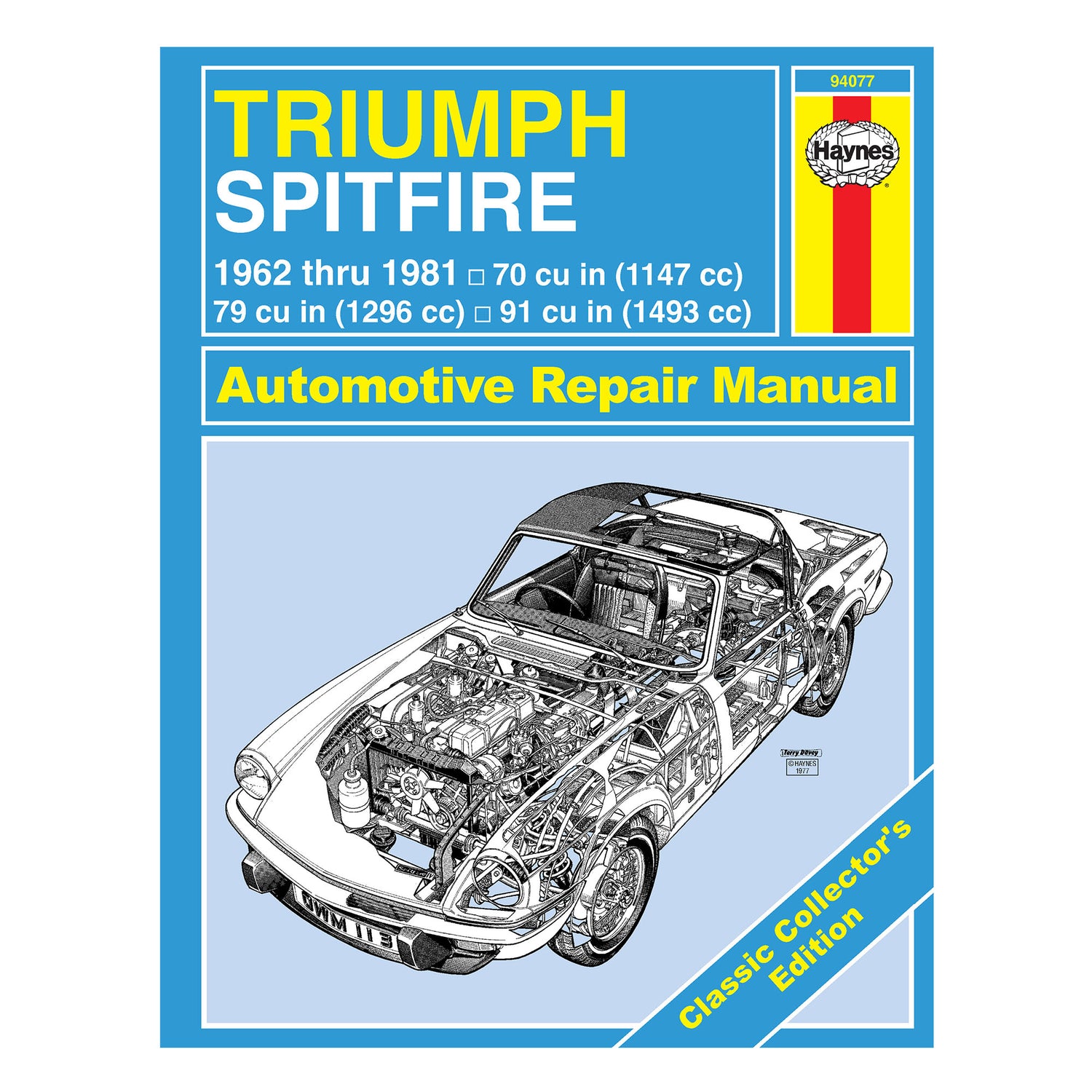 Classic Collector's Edition: Triumph Spitfire (1962 - 1981) Haynes Repair Manual - Hardcover