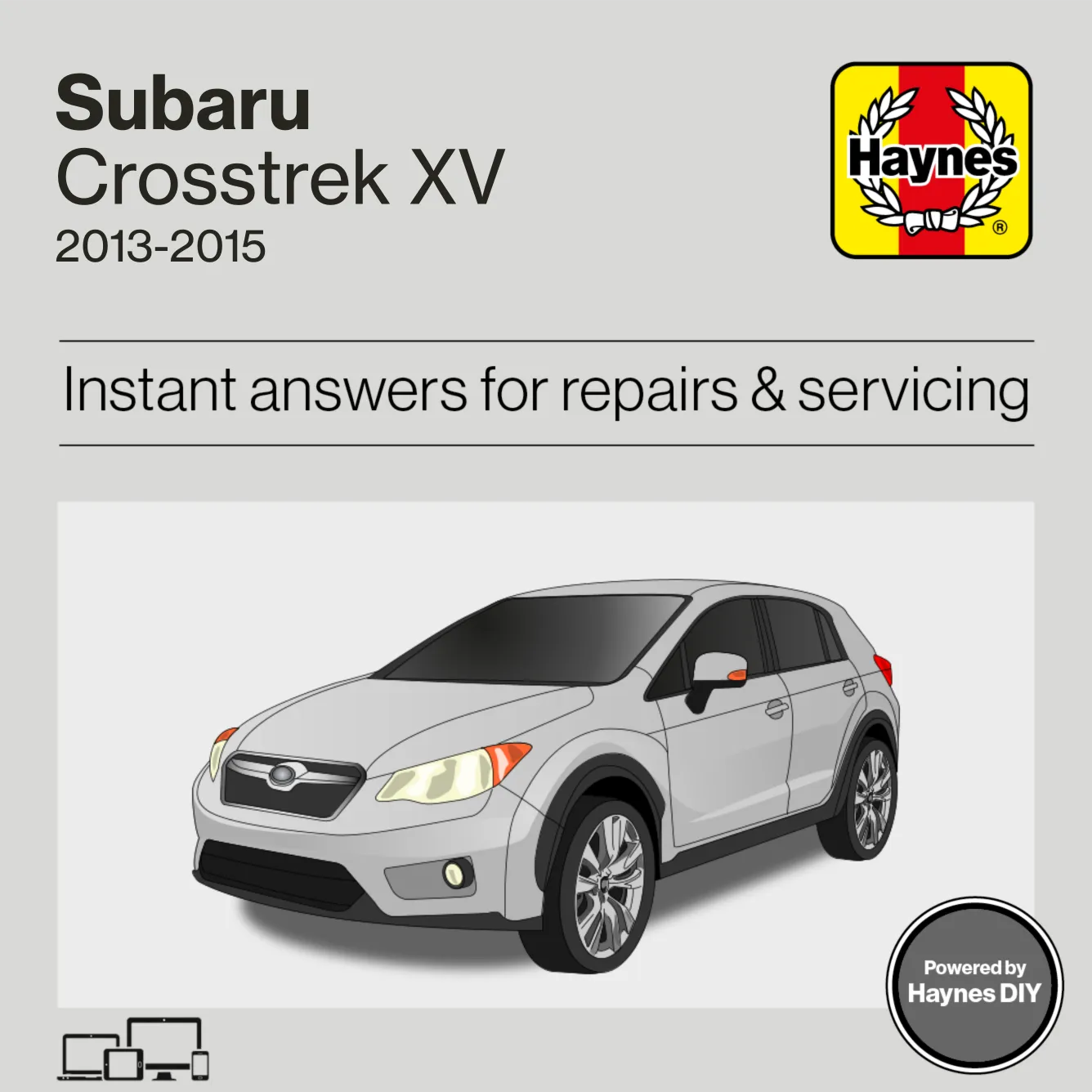 Haynes manual cover for Subaru Crosstrek XV 2013-2015 with a car illustration on a gray background.